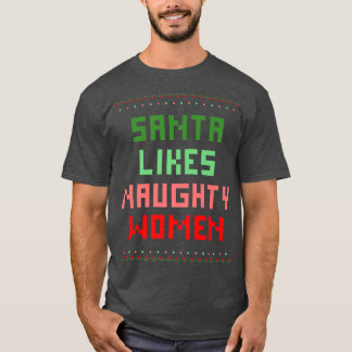 T-shirt Père Noël aime les femmes coquines 