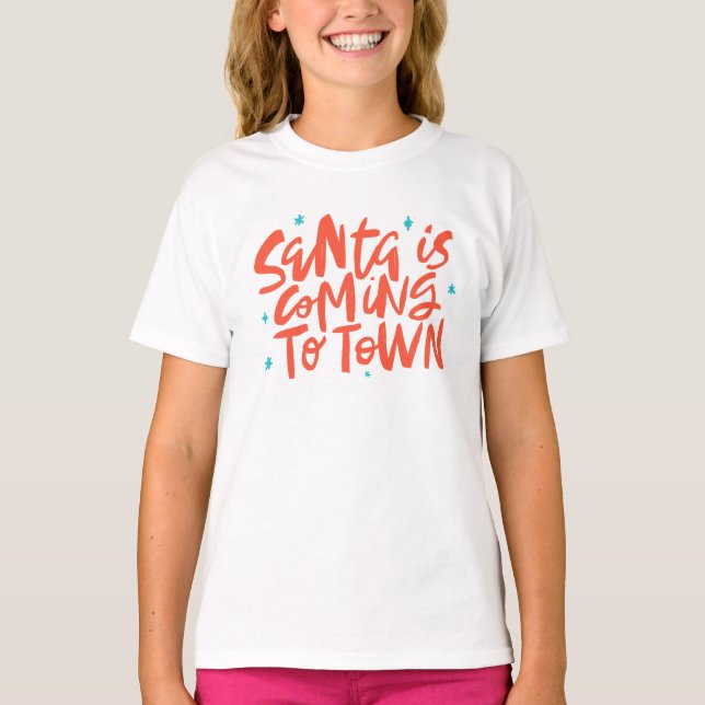 T-shirt Père Noël arrive à Town Holiday Design (Devant)