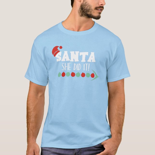 T-shirt Père Noël Elle L'A Fait (Devant)
