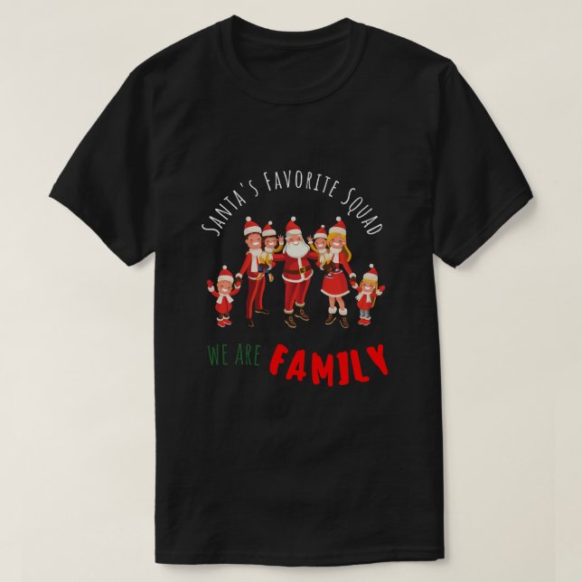 T-shirt Père Noël Escouade préférée WeAreFamily Chemise de (Design devant)