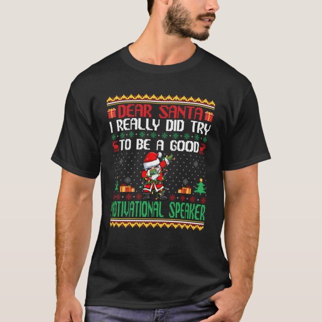 T-shirt Père Noël Essaie d'être un bon Président Motivatio (Devant)