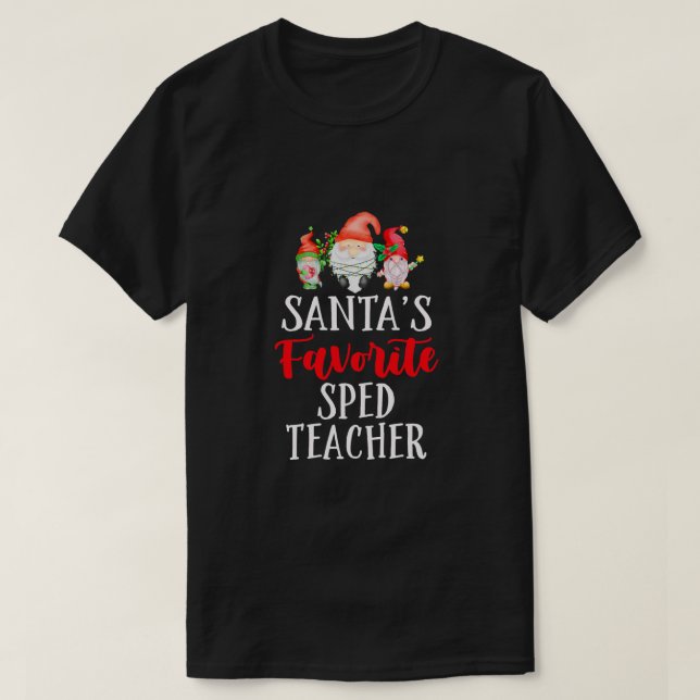 T-shirt Père Noël Favori SPED Enseignant Noël Funny Gnom (Design devant)