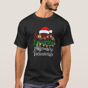 T-shirt père Noël Favori Technicien en pharmacie Christmas