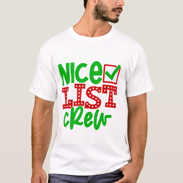 T-shirt Père Noël Nice List Crew (Devant)