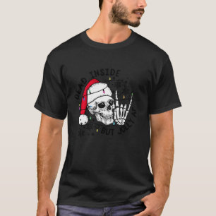 T-shirt Père Noël Skeleton Skull est mort à l'intérieur ma