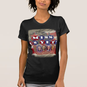 T-shirt Pères fondateurs : Mlle Us Yet ?