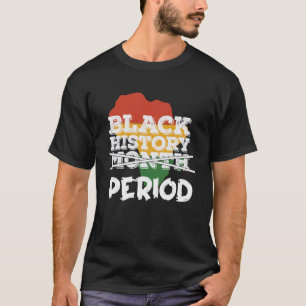 T-shirt Période d'histoire noire Mois d'histoire noire 202