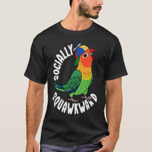 T-shirt Perroquet socialement squawkward I Fischers Lovebi