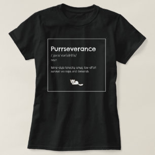 T-shirt Persévérance Chat Punir Humour Intellectuel