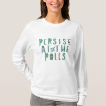 Persister aux urnes Long Sleeve Tee