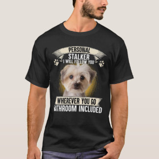 T-shirt Personal Stalker Je Vais Vous Suivre Morkie Lovers