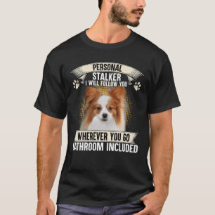 T-shirt Personal Stalker Je Vais Vous Suivre Papillon Lots