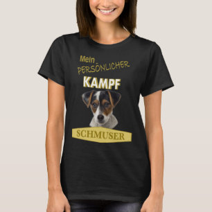 T-shirt Persönlicher Kampf Schmuser Jack Russel Terrier
