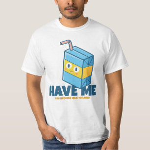 T-shirt Personnalisable "Ai-je pris le lait ionaire"