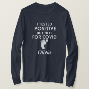 T-shirt Personnalisé J'ai testé positif non pas Covid gros