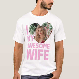 T-shirt Personnalisé J'Aime Ma Femme Avec Photo Personnali