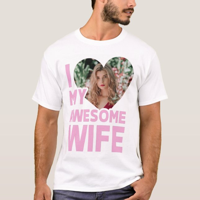 T-shirt Personnalisé J'Aime Ma Femme Avec Photo Personnali (Devant)