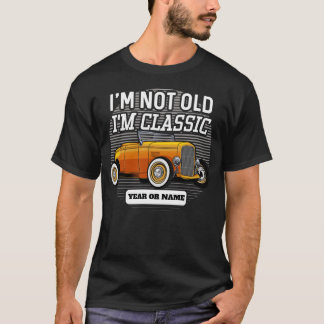 T-shirt Personnalisé Je suis Classic Hot Rod Car Anniversa