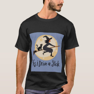 T-shirt Personnalisé Oui Je Conduis Un Tee - shirt À Bâton