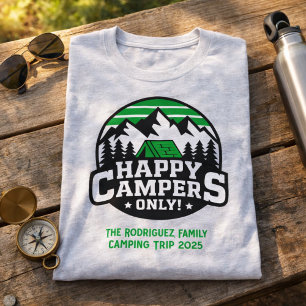 T-Shirt personnalisé pour campeurs heureux