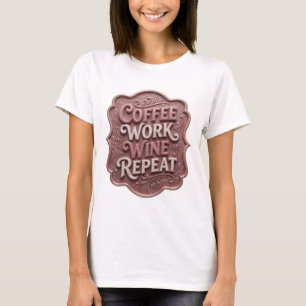 T-shirt personnalisé Striking Pink COFFEE WORK WIN