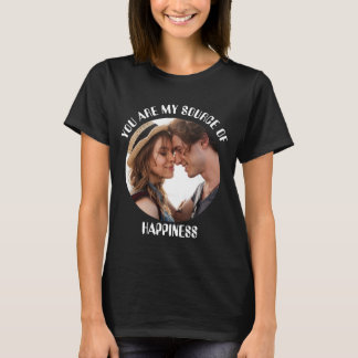 T-shirt Personnalisé Vous êtes ma source de bonheur Photo