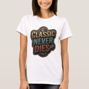T-shirt personnalisé Witty Gold CLASSIQUE NE MEURT