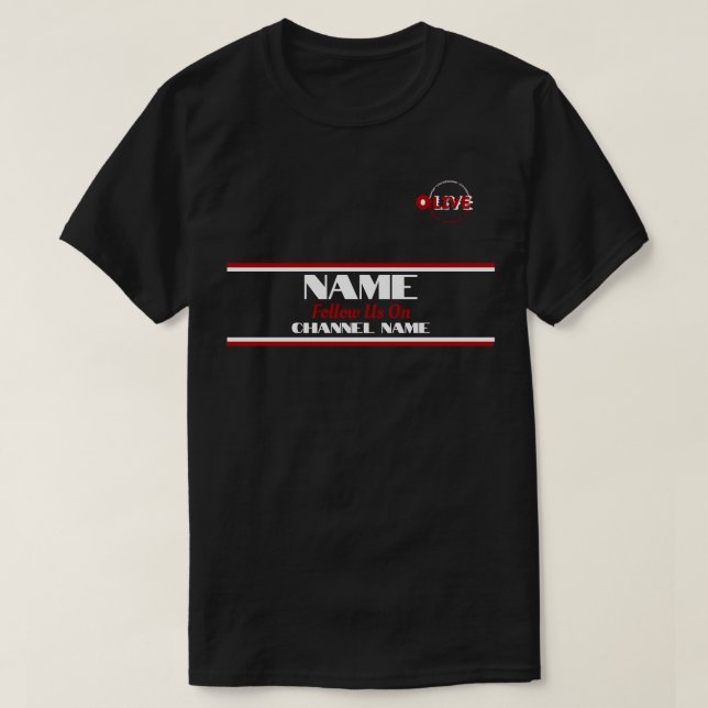 T-shirt Personnaliser le nom et la chaîne en direct (Design devant)