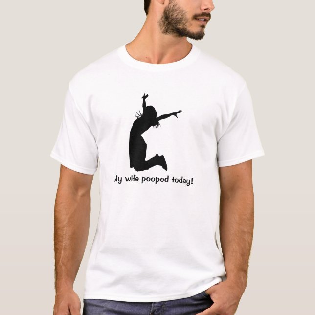 T-shirt Personnalisez I Pooped aujourd'hui avec un cadeau (Devant)