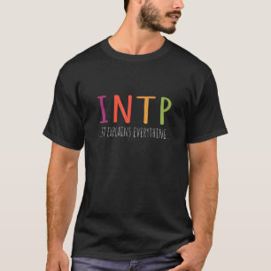T-shirt Personnalité INTP Il explique tout INTP