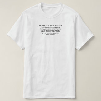 T-shirt Personnalité Obsessionnelle Compulsive Définition