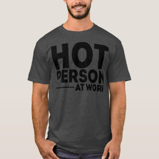 T-shirt Personne Chaude Au Travail 1