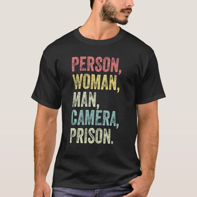 T-shirt Personne Femme Homme Caméra Prison Sarcastique Dir (Devant)