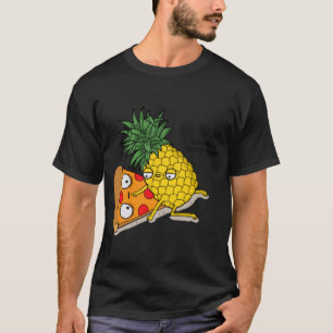 T-shirt Personne n'a besoin de connaître Pizza Pineapple F