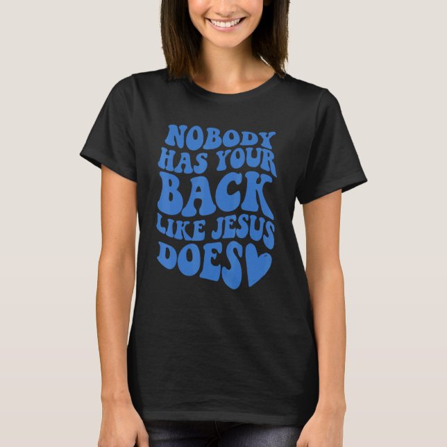 T-shirt Personne N'A Le Dos Comme Jésus Prépare La Bible (Devant)