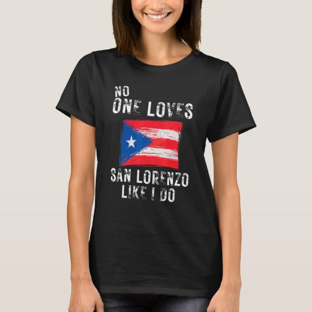 T-shirt Personne N'Aime San Lorenzo Comme Moi Porto Rico (Devant)