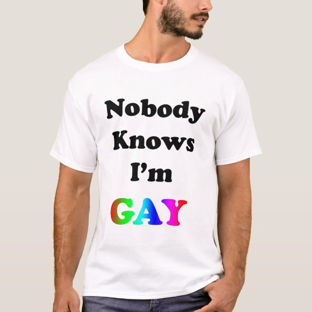 T-shirt Personne ne sait que je suis gai (Devant)