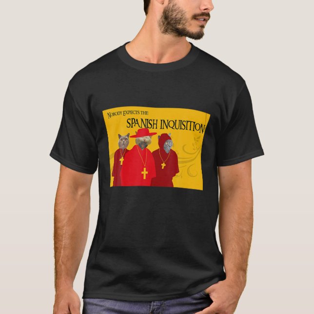 T-shirt Personne Ne S'Attend À L'Inquisition Espagnole (Devant)