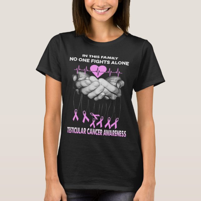 T-shirt personne ne se bat seul contre le cancer testicula (Devant)