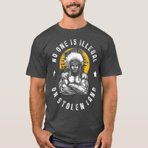 T-shirt Personne N'Est Illégal Sur Les Terres Volées Imm