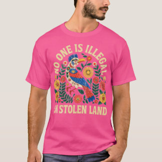 T-shirt Personne n'est illégal sur les terres volées sur l