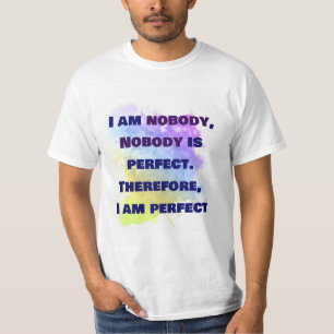 T-shirt Personne n'est parfait, je suis parfait, FUNNY SHI