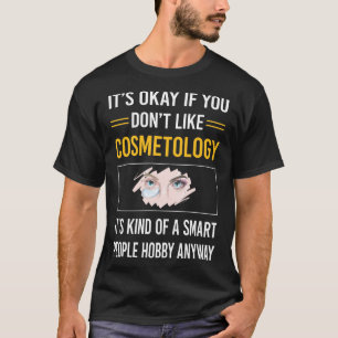 T-shirt Personnes intelligentes Cosmétologie Cosmétologue