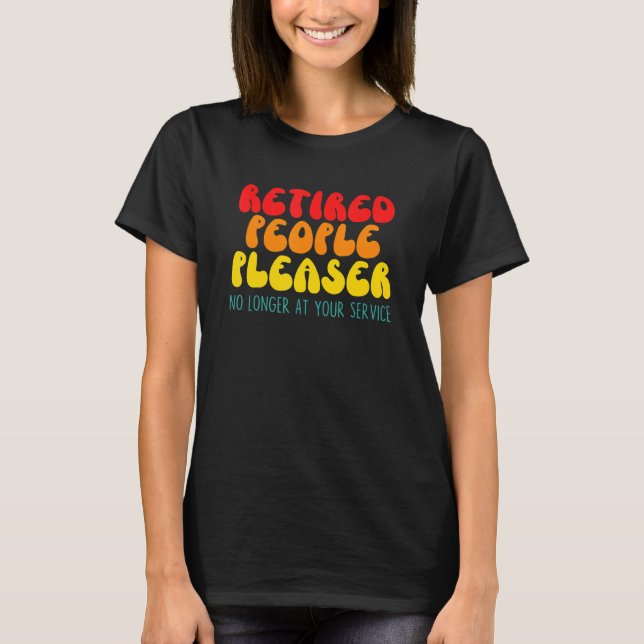 T-shirt Personnes Retraitées Plaisir Plus À Votre Service (Devant)