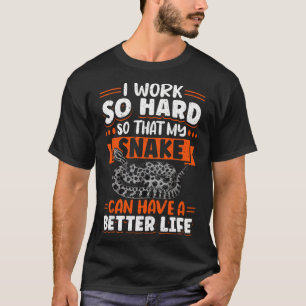 T-shirt Pet Exotique Pet Serpent Reptile Python Je Travail