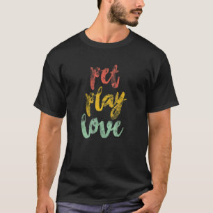 T-shirt Pet Jouer Amour Chien Chien Chien Chiens Chiens Ch