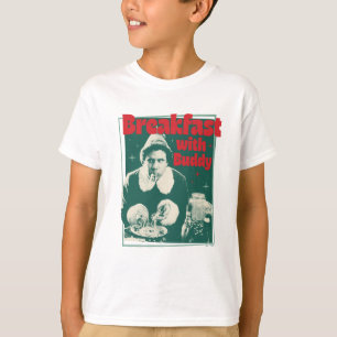 T-shirt Petit déjeuner avec Buddy