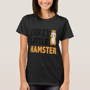 T-shirt Petit Hamster Hamster Petit Sale Propriétaire Anim