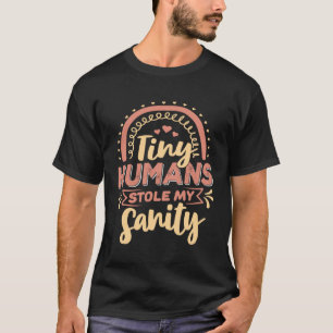 T-shirt Petit Human Stole My Sanity Cite La Garde D'Enfant