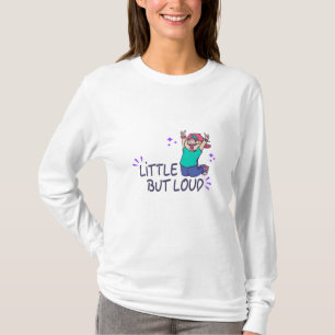 T-shirt Petit mais bruyant